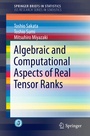 Cover: Algebraic and Computational Aspects of Real Tensor Ranks - Springer
