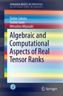 Cover: Algebraic and Computational Aspects of Real Tensor Ranks - Springer