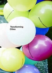 Enlarge image Cover: Transforming Cities - Platform