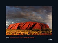 Abbildung von: KUNTH Kalender Die Farben der Erde: Australien 2016 - Kunth Verlag