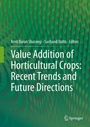 Cover: Value Addition of Horticultural Crops: Recent Trends and Future Directions - Springer
