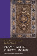 Cover: Islamic Art in the 19th Century - Brill