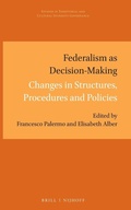 Cover: Federalism as Decision-Making - Martinus Nijhoff