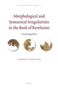 Cover: Morphological and Syntactical Irregularities in the Book of Revelation - Brill
