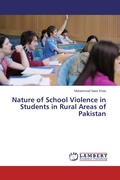 Cover: Nature of School Violence in Students in Rural Areas of Pakistan - LAP Lambert Academic Publishing