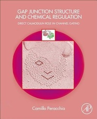 Enlarge image Cover: Gap Junction Structure and Chemical Regulation - Academic Press