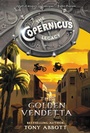 Cover: The Copernicus Legacy: The Golden Vendetta - HarperCollins