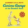 Cover: Curious George at the Baseball Game - Houghton Mifflin