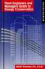 Cover: Plant Engineers and Managers Guide to Energy Conservation - Fairmont Press