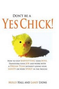 Enlarge image Cover: Don't Be a Yes Chick! - Ultimate Smart Solution, LLC