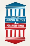 Cover: Judicial Politics in Polarized Times - University of Chicago Press