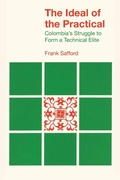 Cover: The Ideal of the Practical - University of Texas Press