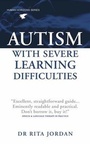 Cover: Autism with Severe Learning Difficulties - Souvenir Press Ltd