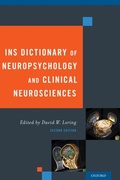 Cover: INS Dictionary of Neuropsychology and Clinical Neurosciences - Oxford University Press Inc