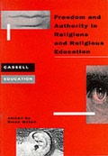 Cover: Freedom and Authority in Religions and Religious Education - Continuum International Publishing Group Ltd.
