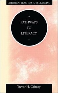 Enlarge image Cover: Pathways to Literacy - Continuum International Publishing Group Ltd.