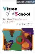 Cover: Vision of a School - Continuum International Publishing Group Ltd.