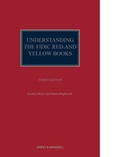 Cover: Understanding the FIDIC Red and Yellow Books - Sweet & Maxwell