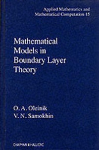 Enlarge image Cover: Mathematical Models in Boundary Layer Theory - Chapman & Hall/CRC