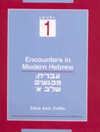 Enlarge image Cover: Encounters in Modern Hebrew: Level 1 - The University of Michigan Press