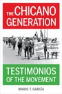 Cover: The Chicano Generation - University of California Press