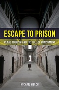 Cover: Escape to Prison - University of California Press