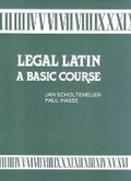 Bild: Legal Latin: a Basic Course - Van Schaik Publishers