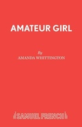 Cover: Amateur Girl - Samuel French Ltd