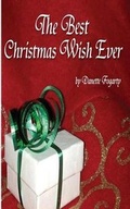 Cover: The Best Christmas Wish Ever - Danette Fogarty