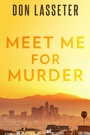 Cover: Meet Me For Murder - Pinnacle Books