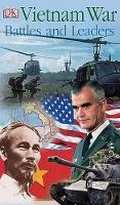 Cover: Vietnam War Battles and Leaders - DK Publishing (Dorling Kindersley)