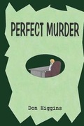 Cover: Perfect Murder - W & B Publishers Inc.