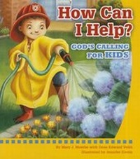 Enlarge image Cover: How Can I Help? God's Calling for Kids - Mini Book - Corcordia Pub. House