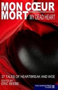 Cover: Mon Coeur Mort - Post Mortem Press