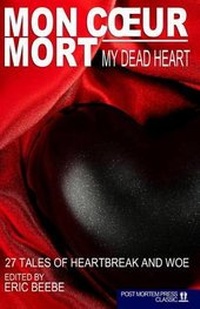 Enlarge image Cover: Mon Coeur Mort - Post Mortem Press