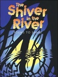 Cover: The Shiver in the River - Mimosa Publications
