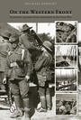 Cover: On the Western Front - Schiffer Publishing Ltd