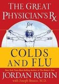Cover: The Great Physician's RX for Colds and Flu - Thomas Nelson Publishers