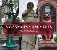 Abbildung von: Savannah's Monuments - Schiffer Publishing Ltd