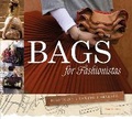 Cover: Bags for Fashionistas - Schiffer Publishing Ltd