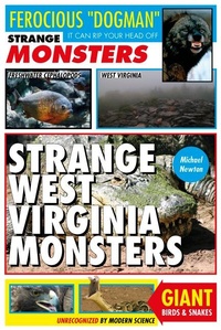 Abbildung von: Strange West Virginia Monsters - Schiffer Publishing Ltd