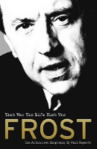 Enlarge image Cover: Frost: That Was The Life That Was - W H Allen