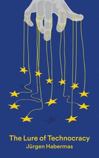 Enlarge image Cover: The Lure of Technocracy - Polity Press