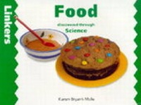 Enlarge image Cover: Food Discovered Through Science - A & C Black Publishers Ltd