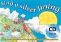 Cover: Sing a Silver Lining - A & C Black Music