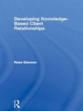 Cover: Developing Knowledge-based Client Relationships - Butterworth-Heinemann
