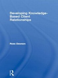 Enlarge image Cover: Developing Knowledge-based Client Relationships - Butterworth-Heinemann