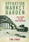 Cover: Operation Market Garden - The History Press Ltd