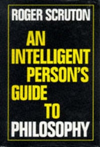Enlarge image Cover: An Intelligent Person's Guide to Philosophy - Gerald Duckworth & Co Ltd