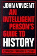 Cover: An Intelligent Person's Guide to History - Gerald Duckworth & Co Ltd